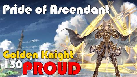 pride of the ascendant gbf|gbf golden knight.